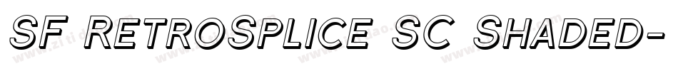 SF RetroSplice SC Shaded字体转换